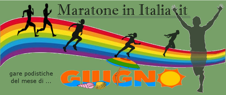 Maratone in Italia mese di GIUGNO